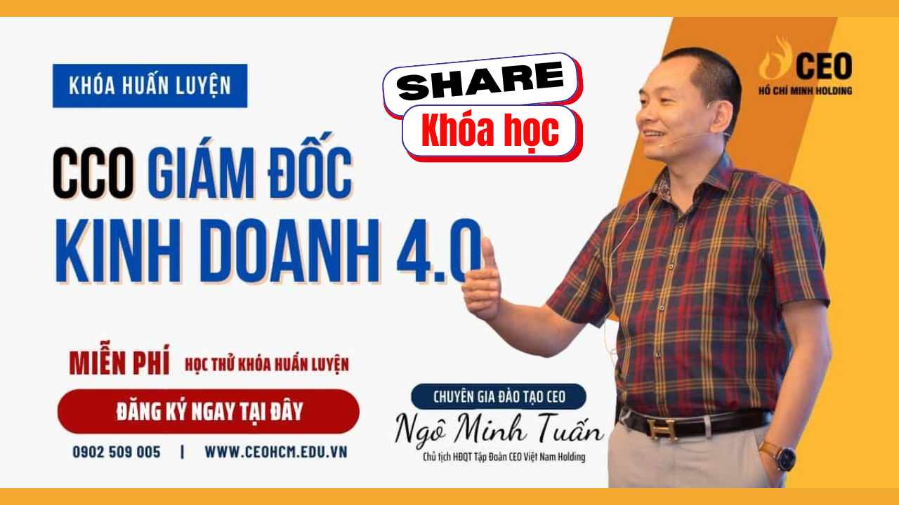 Share khóa học CCO Giám đốc kinh doanh – Ngô Minh Tuấn