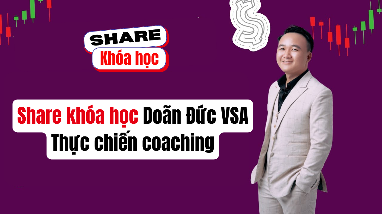 Share khóa học Doãn Đức VSA Thực chiến coaching