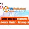 Share khóa học VnRebates VSA & Volume Master - Bơi cùng cá mập