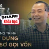 Share khóa học Xây dựng hồ sơ gọi vốn – Ngô Minh Tuấn