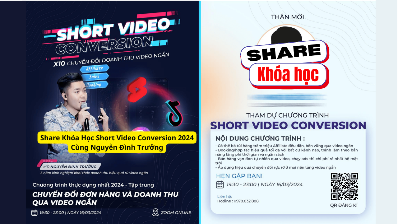 Share khóa học Short Video Conversion 2024 Cùng Nguyễn Đình Trưởng